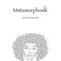 Metamorphosis