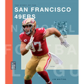 The Story of the San Francisco 49ers