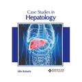 Case Studies in Hepatology