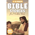 Bible Stories for Modern Teens: 50-Day Illustrated Christian Devotional & Biblical Studies with Real-Life Lessons, Fun Challenges & Inspiring Facts fo