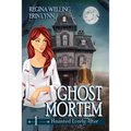 Ghost Mortem (Large Print): A Cozy Mystery with a Ghostly Twist