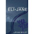Tomorrow Eli & Tomorrow Jane
