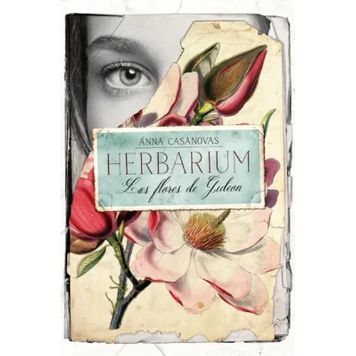 Herbarium. Las Flores de Gideon -V2*