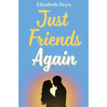 Just Friends Again