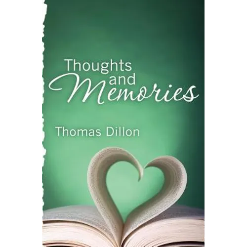 Thoughts and Memories