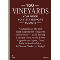 150 Vineyards You Need to Visit Before You Die