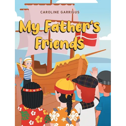My Father's Friends