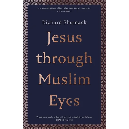 Jesus Through Muslim Eyes