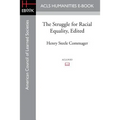 The Struggle for Racial Equality, Edited