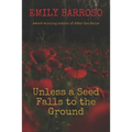 Unless a Seed Falls to the Ground