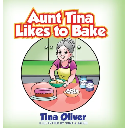 Aunt Tina Likes to Bake
