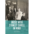 Music with Stanley Cavell in Mind