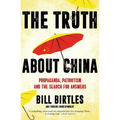 The Truth about China: Propaganda, Patriotism and the Search for Answers