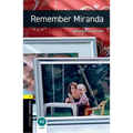 Oxford Bookworms Library: Remember Miranda: Level 1: 400-Word Vocabulary