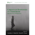 Christian Responses to Terrorism: The Kenyan Experience