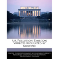 Air Pollution: Emission Sources Regulated by Multiple
