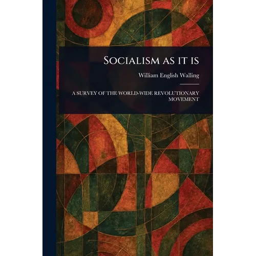 Socialism as It Is