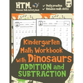 Kindergarten Math Workbook with Dinosaurs (Addition & Subtraction): Daily Math Practice Workbook - Daily Basic Math Practice for Kids