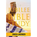 The Jubilee Bible Study Guide