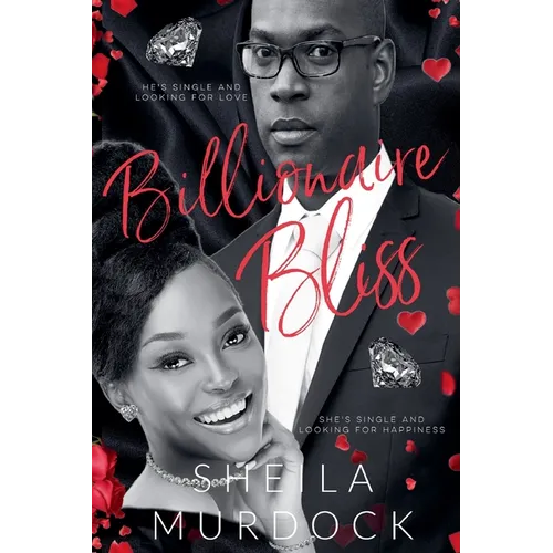 Billionaire Bliss: An African American Urban Fiction Billionaire Romance Standalone