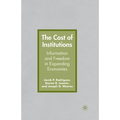 The Cost of Institutions: Information and Freedom in Expanding Economies