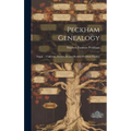 Peckham Genealogy; Suppl. ... California Branch [Robert Burdick Peckham Family]