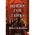 Where Evil Lurks