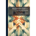 Recherches Sur Les Substitutions: Et En Particulier Sur Les Groupes Transitifs