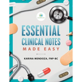 Essential Clinical Notes: Made Easy