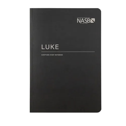 NASB Scripture Study Notebook: Luke: NASB
