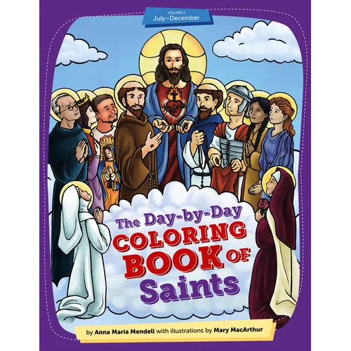Day-By-Day Coloring Book of Saints V2: July Through December
