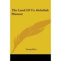 The Land Of Uz Abdullah Mansur