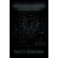 Life in the Universe and Where to Find It