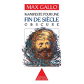 Manifeste pour une fin de siècle obscure