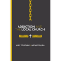 Addiction and the Local Church