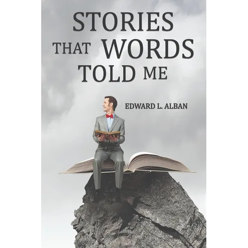 Stories that Words Told Me