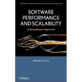 Software Performance and Scalability: A Quantitative Approach