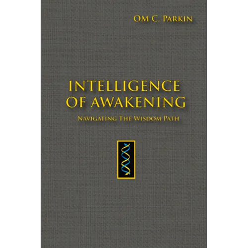 Intelligence of Awakening