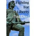 Fighting For Liberty
