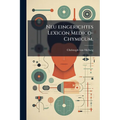 Neu eingerichtes Lexicon Medico-Chymicum.