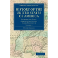History of the United States of America (1801 1817): Volume 5: During the First Administration of James Madison 1