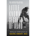 Little-Known Secrets of ADHD: The Surprising Upside You Haven't Been Told
