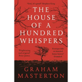 The House of a Hundred Whispers: A Terrifying Thriller from the Master of Horror That You Won't Be Able to Put Down in 2026