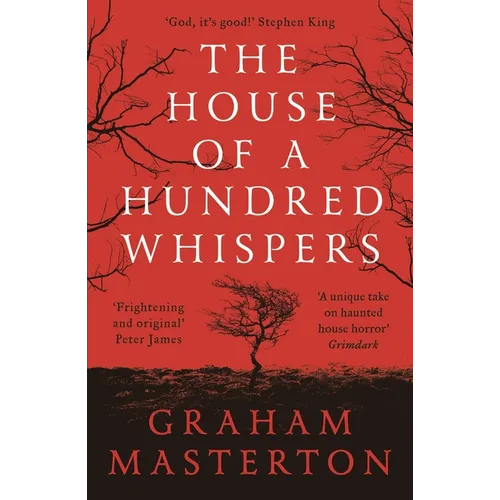 The House of a Hundred Whispers: A Terrifying Thriller from the Master of Horror That You Won't Be Able to Put Down in 2026