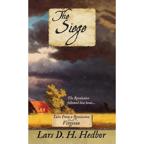 The Siege: Tales From a Revolution - Virginia