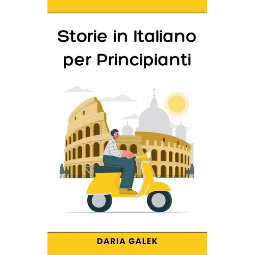 Storie in Italiano per Principianti