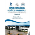 Tópicos Tecnológicos, Científicos Y Ambientales: Red De Colaboración Del Instituto Tecnológico Superior De La Sierra Norte De Puebla Y El Instituto Te