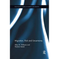 Migration, Risk and Uncertainty