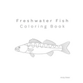 Freshwater Fish Coloring Book