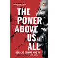 The Power Above Us All